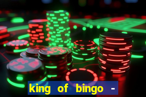 king of bingo - video bingo