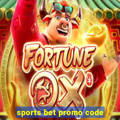 sports bet promo code