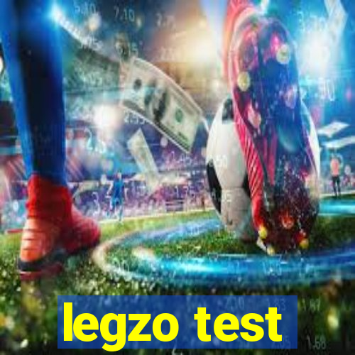 legzo test