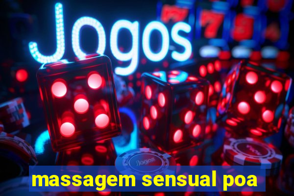 massagem sensual poa