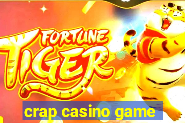 crap casino game