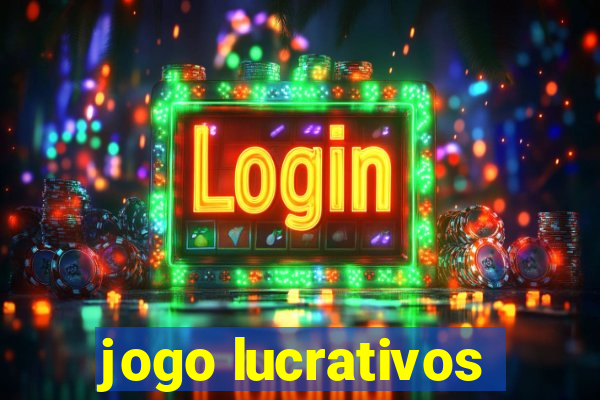 jogo lucrativos