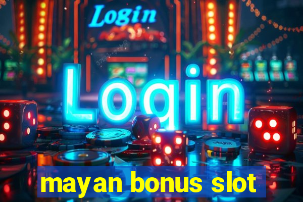 mayan bonus slot