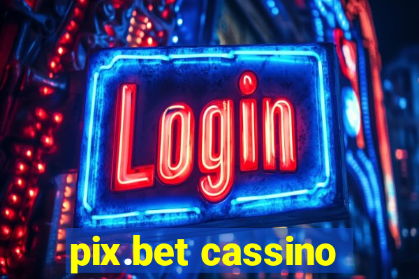 pix.bet cassino