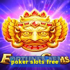 poker slots free