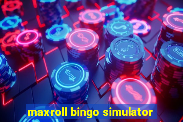 maxroll bingo simulator