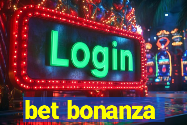 bet bonanza