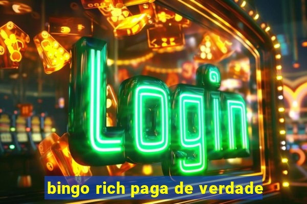 bingo rich paga de verdade