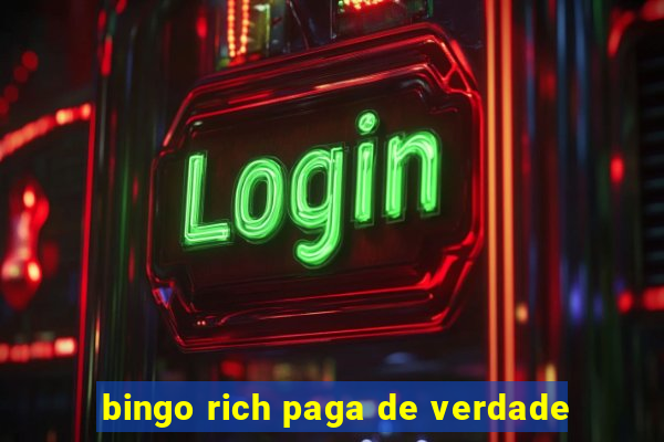 bingo rich paga de verdade