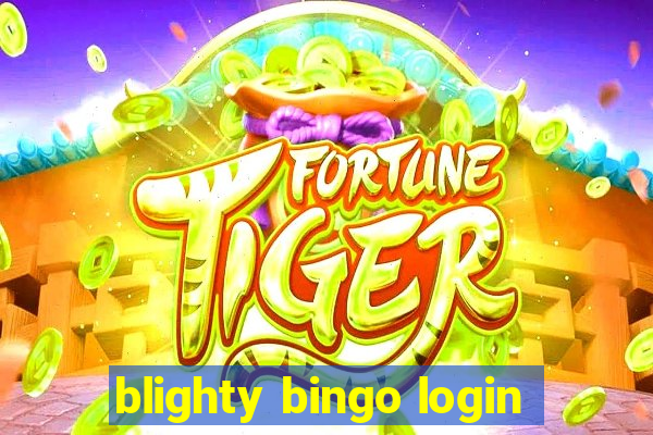 blighty bingo login