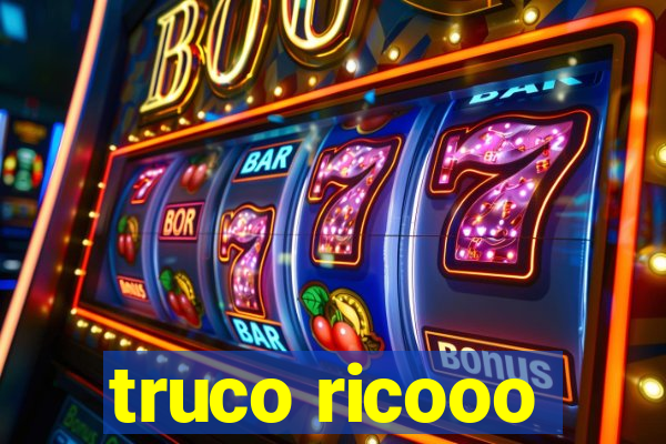 truco ricooo