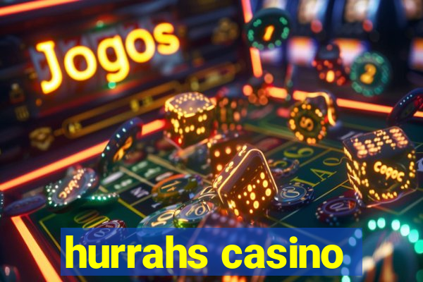 hurrahs casino