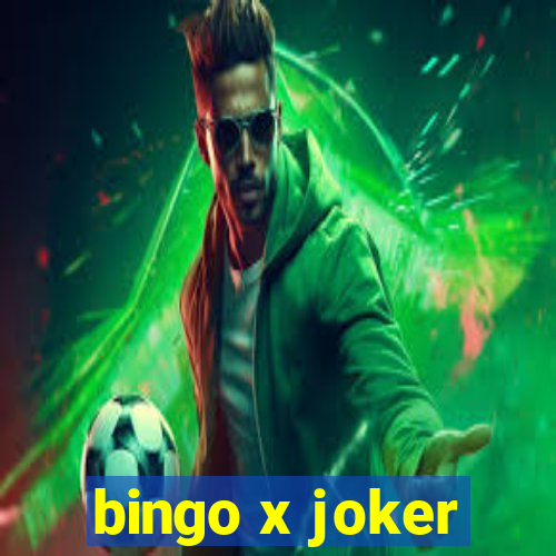 bingo x joker