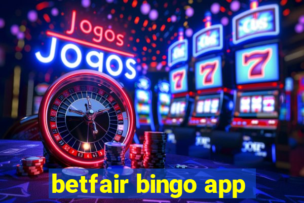 betfair bingo app