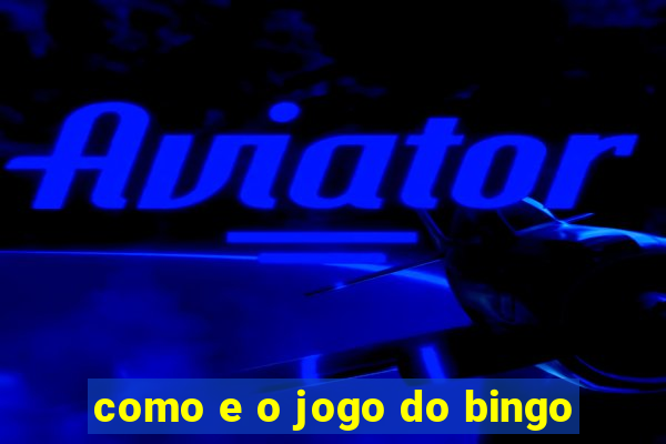 como e o jogo do bingo