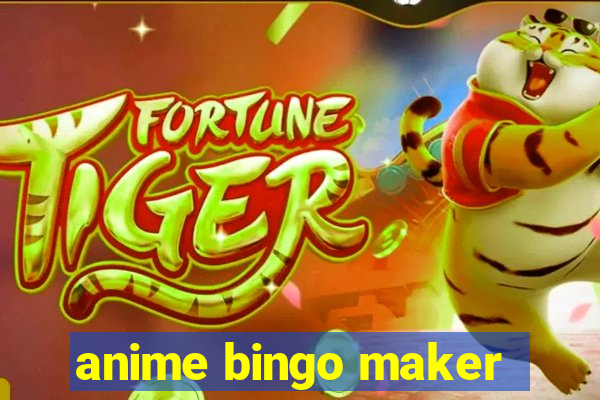 anime bingo maker