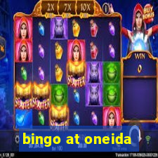 bingo at oneida