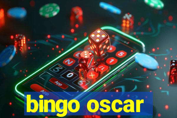 bingo oscar