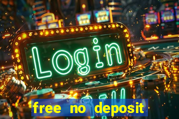 free no deposit spins casino