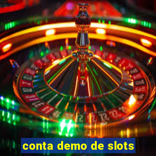 conta demo de slots