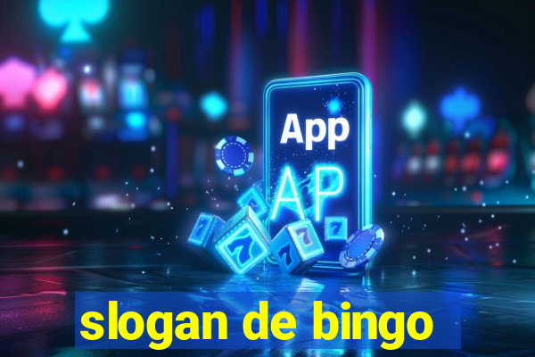 slogan de bingo