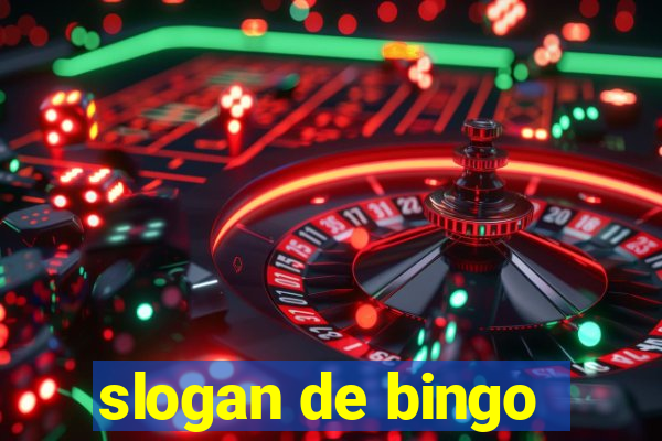 slogan de bingo