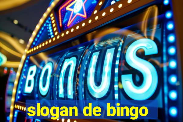 slogan de bingo