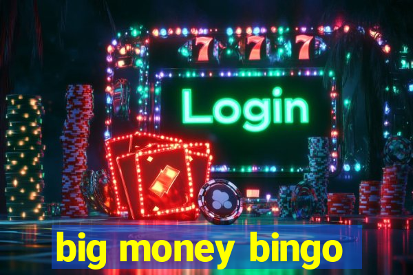 big money bingo