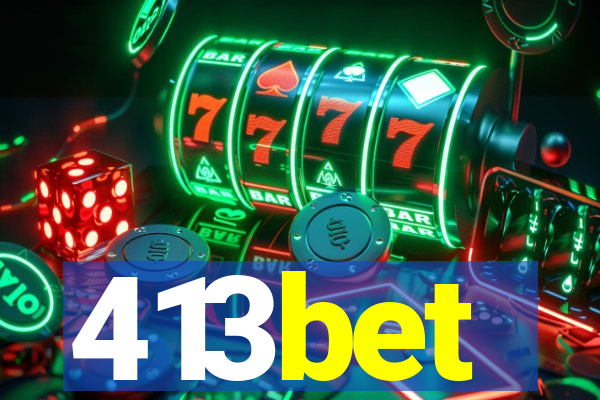 413bet