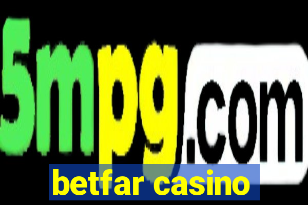 betfar casino