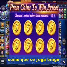 como que se joga bingo