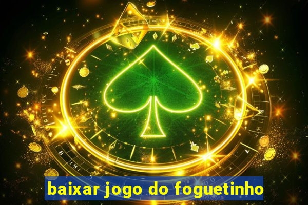 baixar jogo do foguetinho