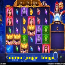 como jogar bingo online gratis