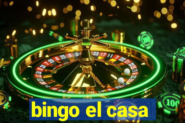 bingo el casa