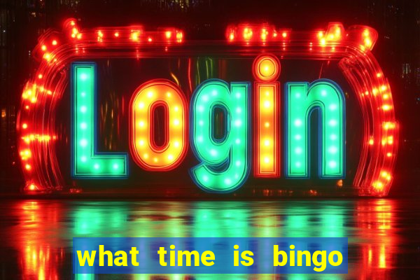 what time is bingo at foxwoods