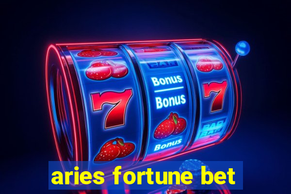 aries fortune bet