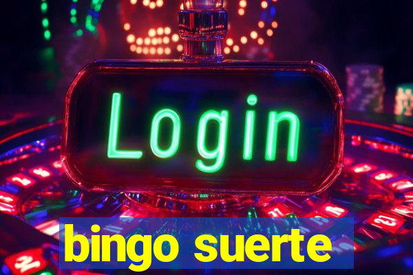 bingo suerte