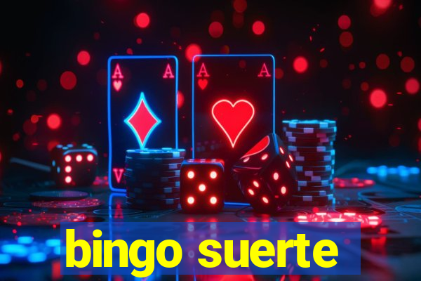 bingo suerte