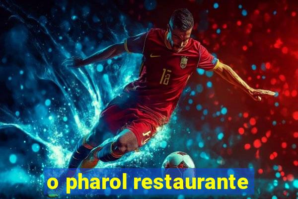 o pharol restaurante