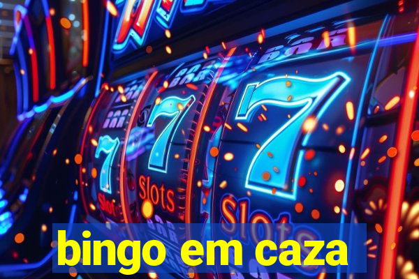 bingo em caza