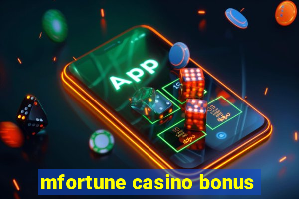 mfortune casino bonus