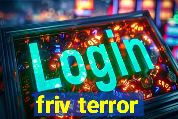 friv terror