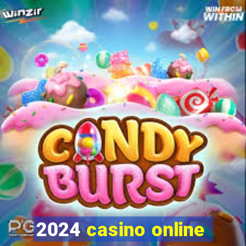 2024 casino online