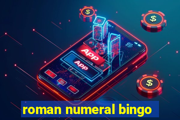 roman numeral bingo