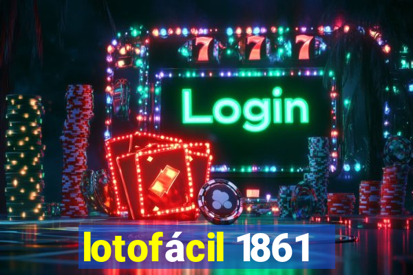 lotofácil 1861