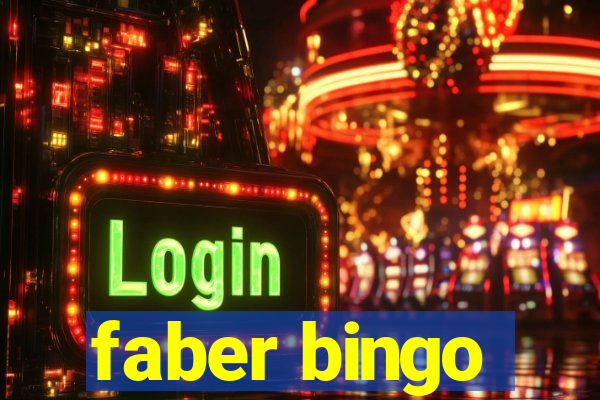 faber bingo