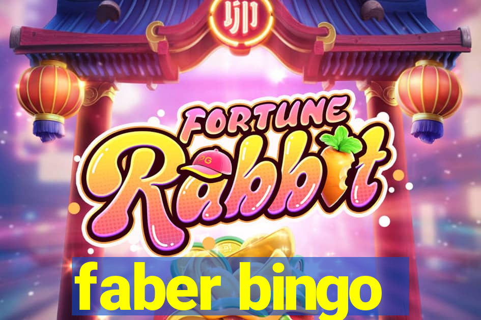 faber bingo