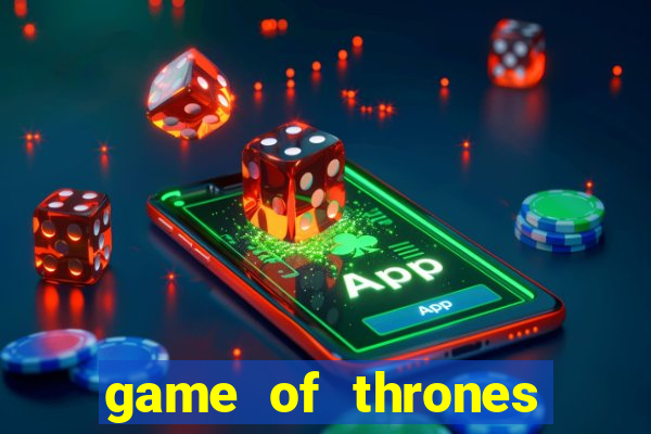 game of thrones online hd