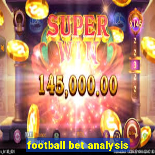 football bet analysis