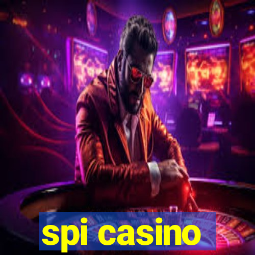 spi casino